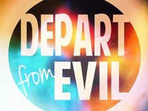 Depart From Evil