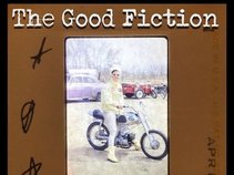 The Good Fiction