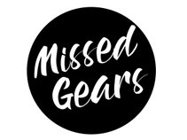 Missed Gears