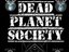 Dead Planet Society