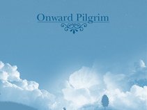 Onward Pilgrim