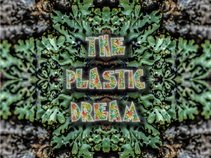 The Plastic Dream