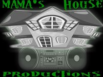 MAMAS HOUSE PRODUCTIONS
