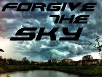 Forgive the Sky