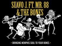 Suavo J. ft. Mr. 88 and the Bones