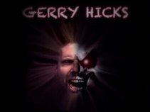 GERRY HICKS