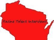 Racine Talent Interviews