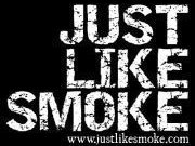 Image for Just Like Smoke