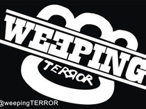Weeping TERROR