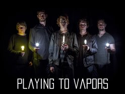 Image for Playing To Vapors