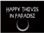 Happy Thieves in Paradise