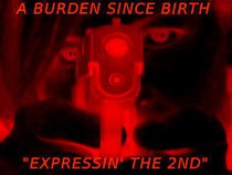 A Burden Since Birth