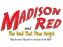 Madison Red and The Band That Time Forgot