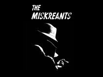The Miskreants