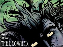 We, The Drowned.