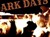 Dark Days Fire
