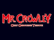 MR. CROWLEY - Ozzy Osbourne Tribute