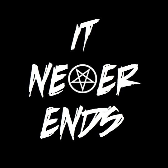 It Never Ends | ReverbNation