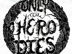 Image for Only The Hero Dies