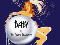 Baby & The Pearl Blowers