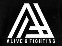Alive & Fighting