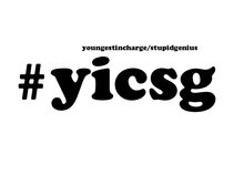 YICSG ( Youngest In Charge/Stupid Genius)