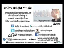 Colby Bright Music presented to you by 1Krown Ent