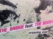 the_bridge feat the Boobs