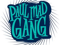 Paul maD gang