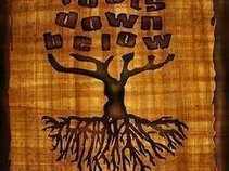 Roots Down Below