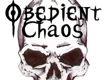 Obedient Chaos
