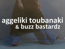 Aggeliki Toubanaki & Buzz Bastardz