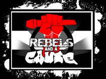 Rebels And A Cause
