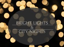 Bright Lights and City Nights