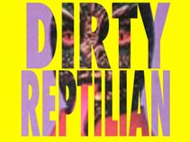 Dirty Reptilian