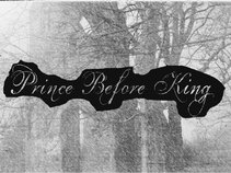 Prince Before King