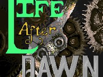 Life After Dawn
