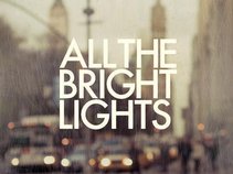 All The Bright Lights