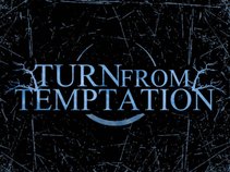 Turn From Temptation