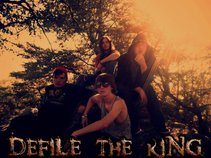 Defile the King