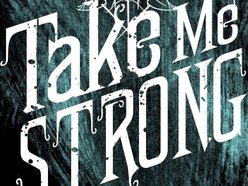 Image for Take Me Strong