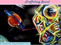 Trafficking Sound
