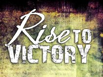 Rise To Victory