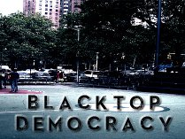 Blacktop Democracy