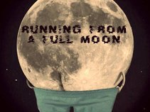 Running From A Full Moon