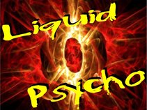 Liquid Psycho