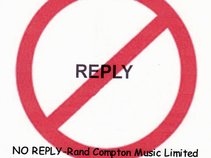 Rand Compton Music Limited-No Reply