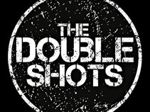 The Double Shots