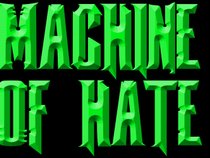 Machine of Hate
