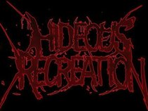 Hideous Recreation